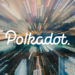 Polkadot (DOT) has set out to solve the problem of fast innovation