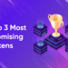 Top 3 Most Promising Tokens in 2021