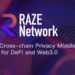 Raze Networks begins Initial DEX Offering on DuckStarter, PoolZ, Bounce