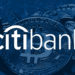 American institution Citibank is building a crypto trading and custody service