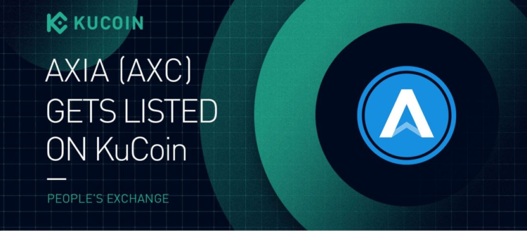 AXIA Coin’s Listing on KuCoin Continues Streak of High Demand