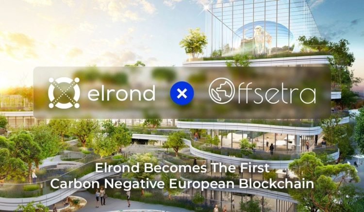 Elrond network becomes first carbon negative European blockchain.