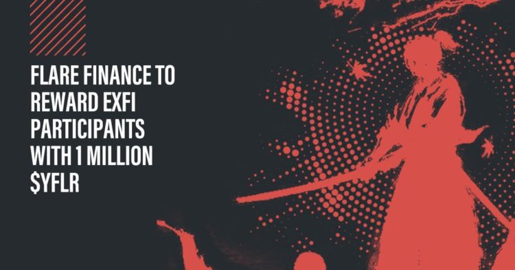 Flare Finance To Reward ExFi Participants with 1 Million $YFLR