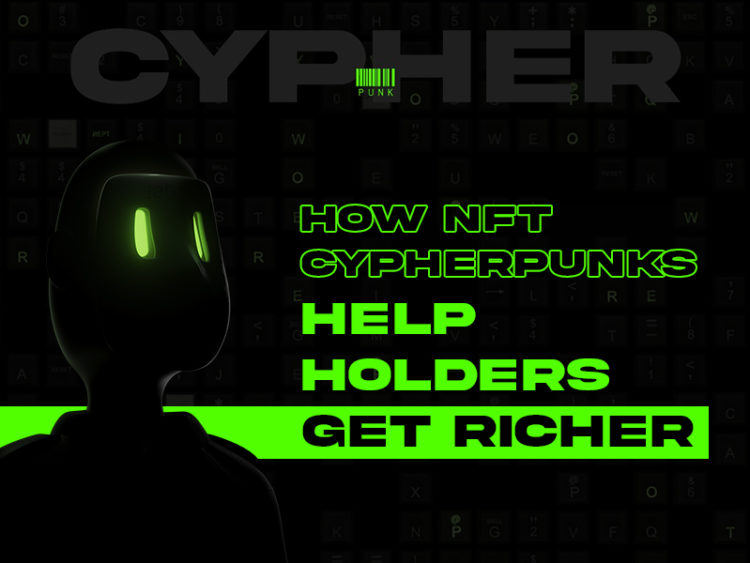 How NFT Cypherpunks Help Holders Get Richer