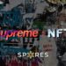 How Supreme Can Make Millions Through NFTs