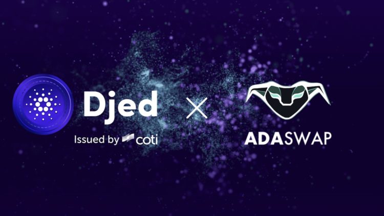COTI’s Cardano Stablecoin Djed Teams Up With AdaSwap DEX