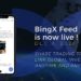 BingX Launches Social “Feed” Function to Facilitate Interaction within the Global Trading Community