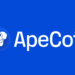 Bored Ape NFT Developers Set To Distribute ApeCoin to Holders