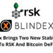 Blindex Brings Two New Stablecoins To RSK And Bitcoin DeFi