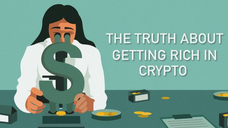 The truth about getting rich in crypto