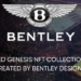 Automobile Giant Bentley enters the NFTverse
