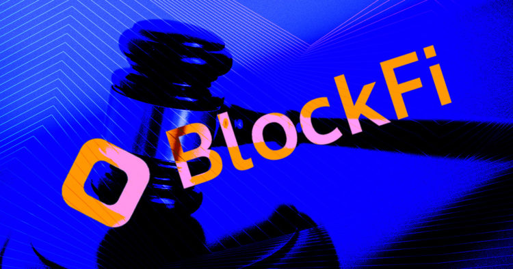 BlockFi fined $943,000 for not registering securities in Iowa; to pay $100M in settlement