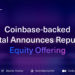 Portal, Backed by Coinbase and Other Prominent Investors, Announces Republic Equity Offering