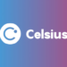 Celsius Network Update: Investors Turn to the Court for Assistance