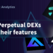 What Features Differentiate the Top Perpetual Futures DEXs?