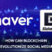 How can blockchain revolutionize social media? Phaver aims to be the social hub for web3 #SlateCast 25