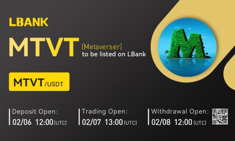LBank Exchange Will List Metaverser (MTVT) on February 7, 2023