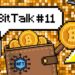 Bitcoin is not going to $1M, yet – BitTalk #11