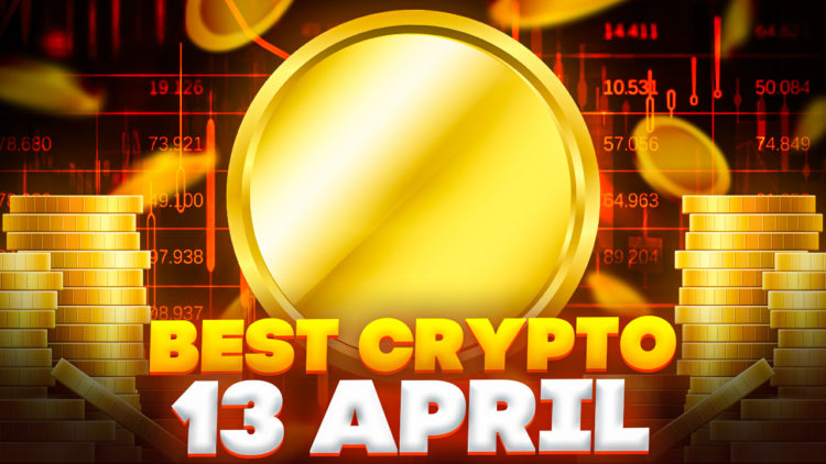 Best Crypto to Buy Today 13 April