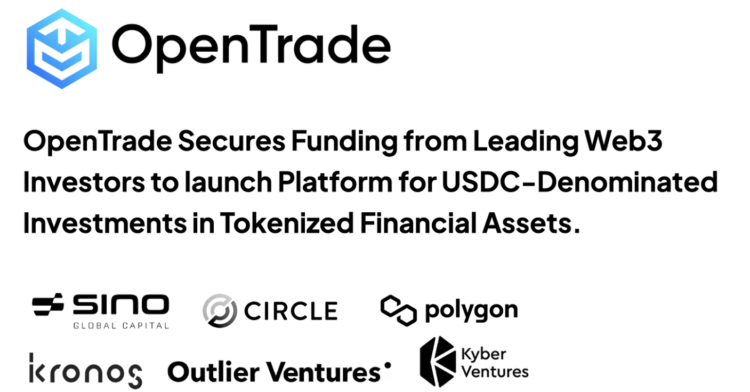 OpenTrade Secures $1.5M in Funding to Launch On-Chain Financial Products