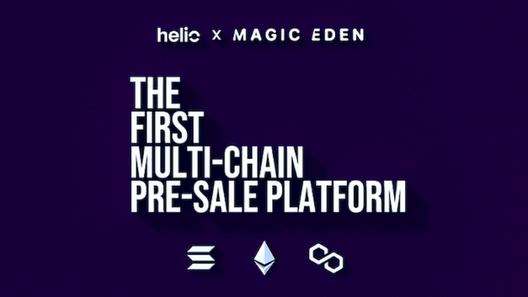 Magic Eden Joins Helio Pay To Launch A Multi-chain Pre-Sale Platform For NFT Creators