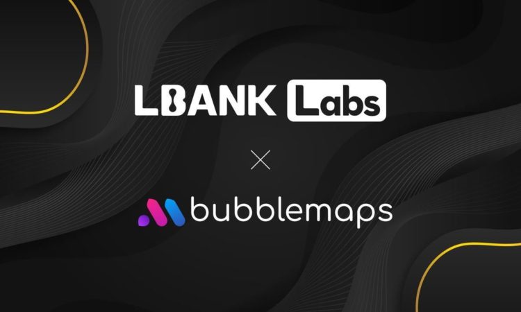 LBank Labs Announces Its Investment in Bubblemaps, Pioneering Blockchain Data Transparency and Accessibility