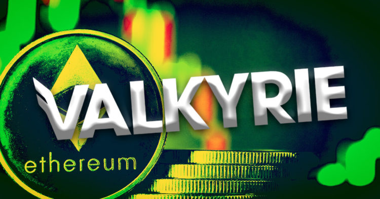 Valkyrie temporarily backtracks on ETH futures contracts