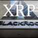 XRP Price Set For Massive Rally As BlackRock And JPMorgan Make Their Move