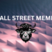 Wall Street Memes Outlook: WSM Takes the Crypto World by Storm