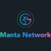 MANTA Token up 9% in Value and TVL Surges 72% After Listing
