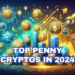 Your Guide to 2024’s Best Low-Cost Penny Cryptos (ApeMax, SEI, Cardano, Kaspa, SUI, Tezos)