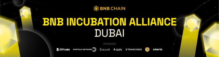 BNB Chain’s Next BNB Incubation Alliance (BIA) To Take Place at Binance Blockchain Week Dubai