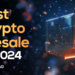 Best 5 Crypto Presales of November 2024 – Prime Picks for Your Portfolio