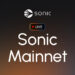 Sonic Labs Launches the Sonic Mainnet: EVM-Compatible, Verifiable 10,000 TPS, and Sub-Second Finality