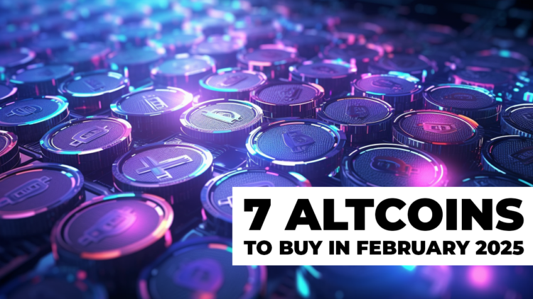 7 Top Crypto Picks for February 2025 – Don’t Miss These Moonshots