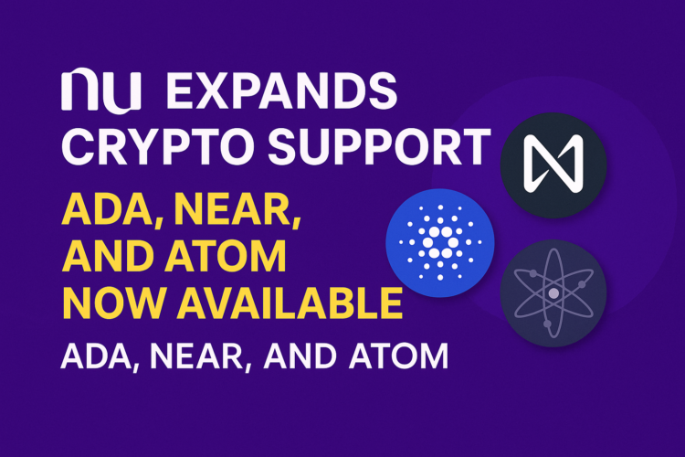Nubank Expands Crypto Support – ADA, NEAR, and ATOM Now Available