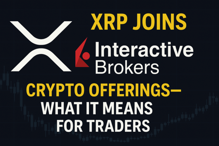 XRP Joins Interactive Brokers’ Crypto Offerings—What It Means for Traders