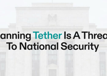 Banning Tether is a threat to national monetary security