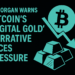 JPMorgan Warns Bitcoin’s ‘Digital Gold’ Narrative Faces Pressure Amid Gold’s Strength