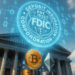 FDIC working on new crypto guidelines, eyes public blockchain use by banks