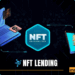 NFT Lending Has Fallen +95% Since Its ATH – Dapp Radar
