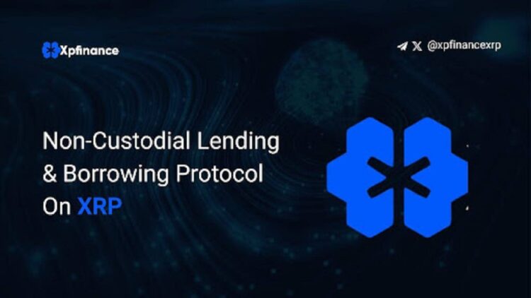 Xp.Finance Ignites DeFi Ambitions On The XRP Ledger, Set To Launch A Non-Custodial Lending & Borrowing Protocol On XRPFI