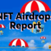 88% of NFT Airdrops Lose Value Shortly After Launch – DappRadar