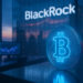 BlackRock doubles down on Bitcoin’s future amid price stagnation